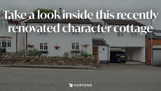 Take a look inside this recently renovated character cottage  Hortons Estate Agents [upl. by Esialb255]