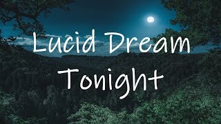 Lucid Dreaming Guided meditation  Experience your dream Tonight [upl. by Siramay]