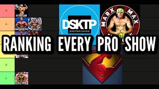 TIERLIST Ranking EVERY Pro Show 2024  Ft Desktop Bodybuilding Marx Max Muscle Supersetman [upl. by Tisha]