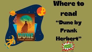 Where to Read quotDunequot by Frank Herbert for Free  eBook  Audiobook [upl. by Hall331]