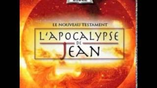 La Bible  Lapocalypse selon Saint Jean Révélation du Christ  Nouveau Testament [upl. by Arch499]