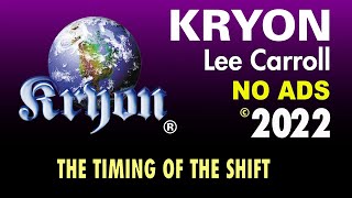 KRYON  The Timing of The Shift [upl. by Annawek482]