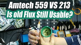 Amtech Flux 559 vs 213 in practice and is old flux still usable [upl. by Zebedee]