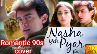 Nasha ye pyar ka nasha l Mann l Romantic 90s cover l Dr Mamata [upl. by Diskin]