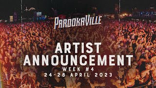 PAROOKAVILLE 2023  Artist Announcement Week 4 [upl. by Auqinimod]