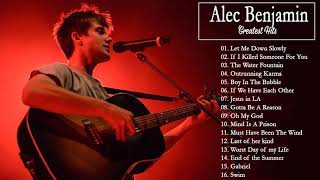 AlecBenjamin Greatest Hits 2021  Best Songs Of AlecBenjamin full Album [upl. by Aliel]