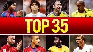 Top 35 Legendary Goals In Football History [upl. by Cindie]