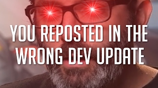 You Reposted in the Wrong Developer Update [upl. by Pacorro]