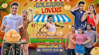 GOLGAPPA LOVERS  Rachit Rojha [upl. by Eedrahs]