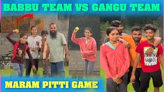 Babbu Team Vs Gangu Team Maram Pitti Game  Pareshan Babbu07 [upl. by Moyra]