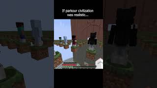 Parkour civilization but realistic minecraft minecraftparkour parkourcivilization [upl. by Hpeseoj]