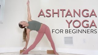 Ashtanga Yoga for Beginners Four Part Series — Class 1 [upl. by Heron]