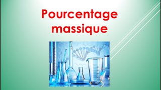 pourcentage massique النسبة الكتلية [upl. by Enahs]