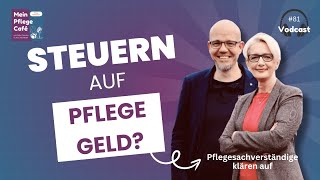 Pflegegeld versteuern 💸 Was du über Steuern auf Pflegegeld und Verhinderungspflege wissen musst [upl. by Harret]