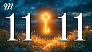 🗝️THE KEY FREQUENCY TO UNLOCK THE DIVINE POWER WITHIN YOU • EVERYTHING IS CONNECTED • 1111Hz [upl. by Belicia]