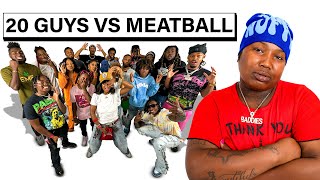 20 GUYS VS 1 REALITY STAR MEATBALL [upl. by Lauzon]