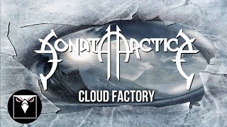 SONATA ARCTICA  Cloud Factory Official Lyric Video [upl. by Islean]