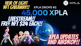 HEIR OF LIGHT  NFTS GIVEAWAY  XPLA DROPS2 with CARV  LIVESTREAM [upl. by Salisbury]