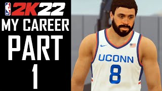 NBA 2K22  My Career  Part 1  quotPlayer Creation College G League NBA Draftquot [upl. by Idell]