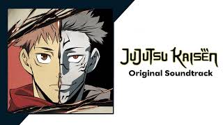 Impatience  Jujutsu Kaisen Original Soundtrack [upl. by Cathleen793]