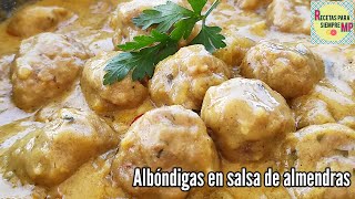 Albóndigas en Salsa de Almendras Receta paso a paso [upl. by Leoni]