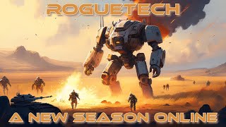 RogueTech A New Season [upl. by Acinelav85]