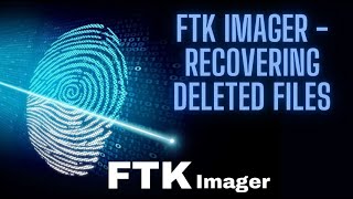 FTK IMAGER  RECOVERING DELETED FILES [upl. by Carmelia]