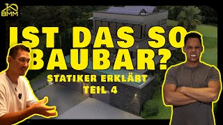 Ist das so BAUBAR  Statiker Erklärt  Traumhaus Teil 4 [upl. by Broeder]