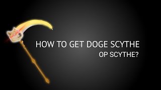 FREE DOGE SCYTHE ROBLOX Pro Piece [upl. by Nodnar]