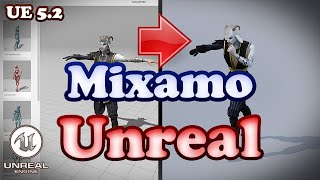 Mixamo to Unreal Tutorial  Unreal Engine 52 [upl. by Anar]