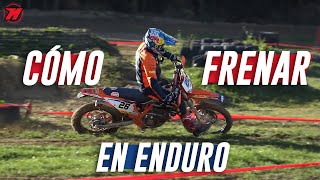 TÉCNICAS ENDURO 🔥 Cómo FRENAR EN moto ENDURO con JOSEP GARCÍA 🥇 [upl. by Aihtniroc213]