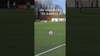 SSV Grefrath 2  TSV Boisheim 2 Teil 1 Fussballspiel shorts Sieglinde sorglos [upl. by Hightower]