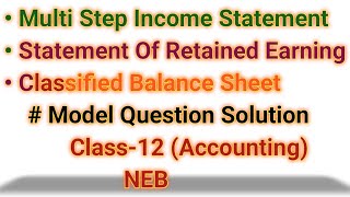 Multi step income statement Statement of retained earningBalance sheetClass12NEBSolution [upl. by Feucht998]