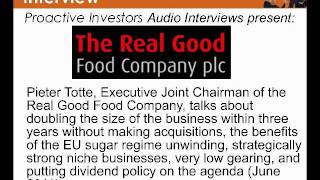 Pieter Totte Executive Joint Chairman of the Real Good Food Company talks to Proactive Investors [upl. by Nodnab]