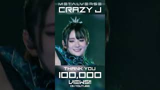 METALVERSE  Crazy J Thank you for 100000 views [upl. by Burnaby]