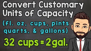 Convert Customary Units of Capacity  fl oz c pt qt and g [upl. by Bea]