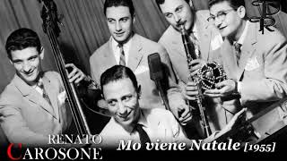 Renato Carosone  Mo vene Natale 1955 HQ [upl. by Seedman590]