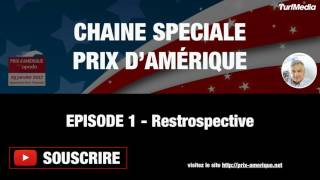 Podcast Prix dAmérique 2017  Episode 1  Rétrospective [upl. by Rehptsirhc]