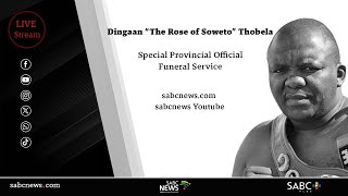 Dingaan quotThe Rose of Sowetoquot Thobela special provincial official funeral service [upl. by Annayat]