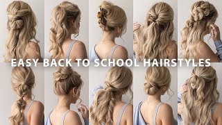 10 EASY BACK TO SCHOOL HAIRSTYLES ❤️ [upl. by Ainoek781]