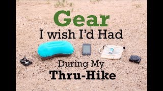 Gear I wish Id had during my ThruHike [upl. by Anthia197]