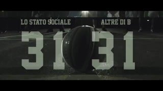 ALTRE DI B vs LO STATO SOCIALE  CAMPETTO  videoclip [upl. by Picardi]