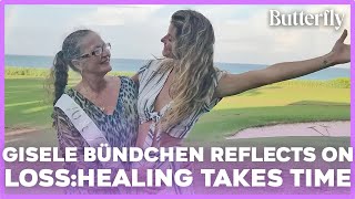 Gisele Bündchen Shares Touching Quote After Her Mothers Death ‘Healing Yourself Takes Time [upl. by Aissat]