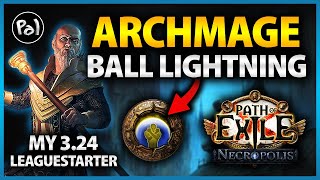 PoE 324 Archmage Ball Lightning Hierophant  My Leaguestarter for Necropolis Full Build Guide [upl. by Anileba729]