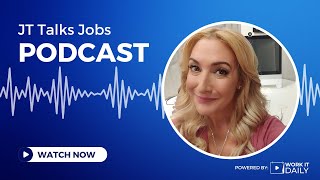 JT Talks Jobs LIVE PODCAST  November 7th 2024 [upl. by Strain]