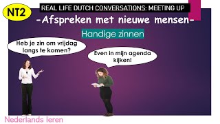 Nederlandse gesprekken  Dutch conversations meeting up Nederlands leren NT2 A1A2 [upl. by Lorenzana379]