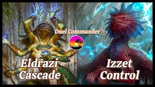 🌊 DUEL COMMANDER ELDRAZI CASCADE VS IZZET CONTROL 🔥 [upl. by Ilse]