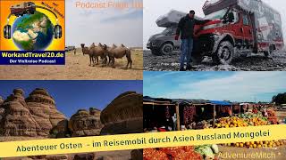 101 Abenteuer Osten  im Reisemobil durch Asien Russland Mongolei [upl. by Ekyt548]