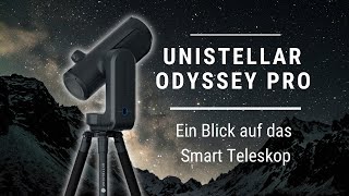 SmartTeleskop Unistellar Odyssey Pro  macht Astrofotografie kinderleicht [upl. by Einwahr112]