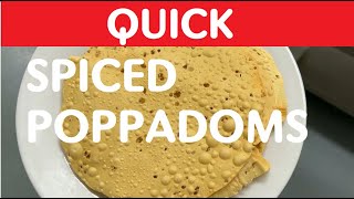 Easy Spiced Poppadoms [upl. by Essyla]